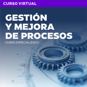 GESTIÓN Y MEJORA DE PROCESOS